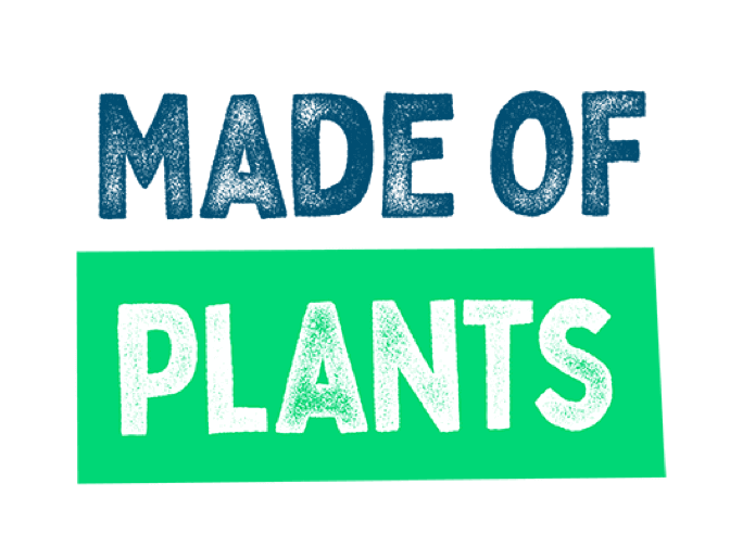 Made of Plants